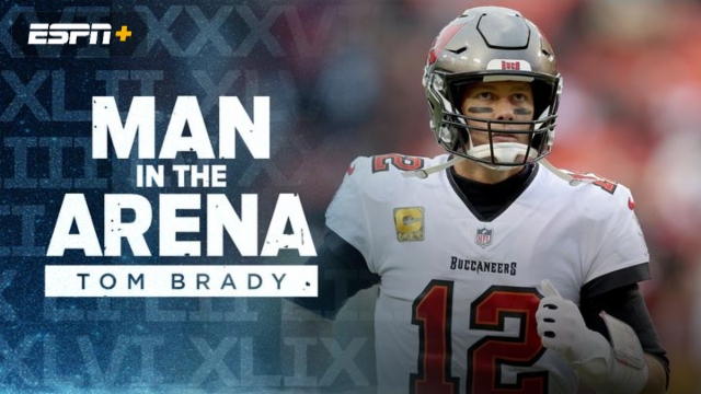 ESPN+ Documentary 'Man In The Arena: Tom Brady' Slings A New Clip – Deadline