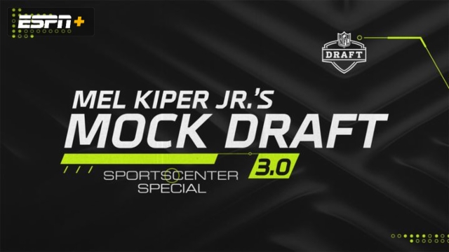 Mel Kiper's NFL Mock Draft 3.0