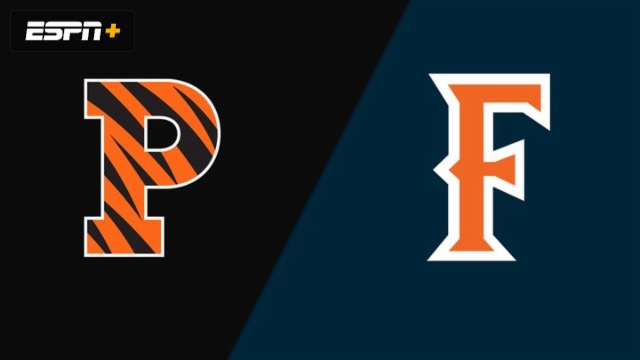 Princeton vs. Cal State Fullerton
