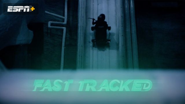Fast Tracked
