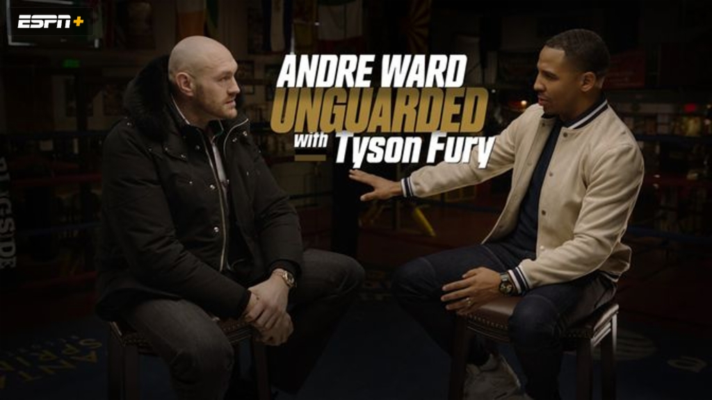 Unguarded: Andre Ward with Tyson Fury