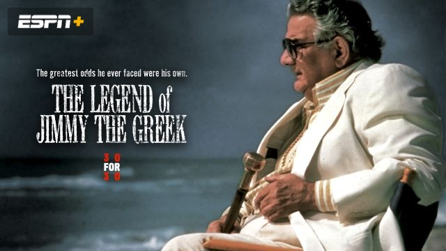 The Legend of Jimmy the Greek