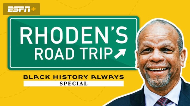 The Undefeated: Rhoden's Road Trip